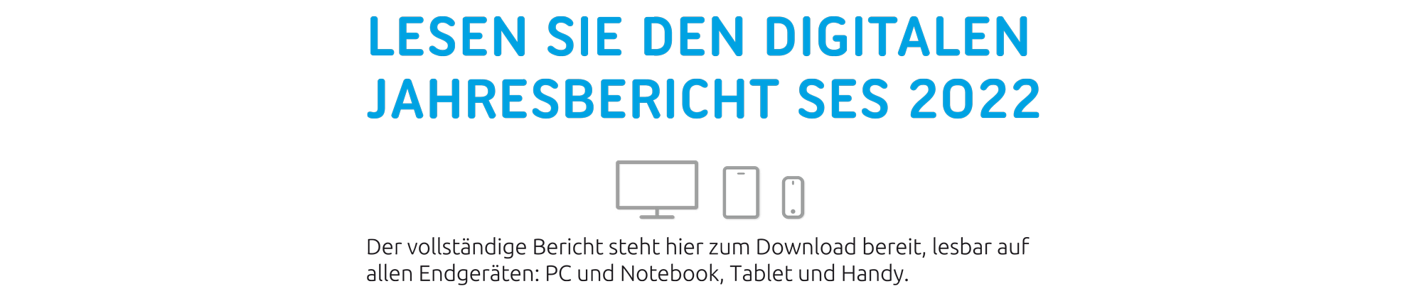 Lesen Sie den digitalen Jahresbericht SES 2022