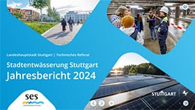 SES Jahresbericht 2024. Zahlen Daten und Fakten der Stadtentwässerung Stuttgart SES