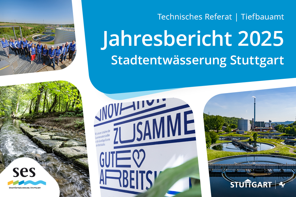 SES Jahresbericht 2025. Zahlen Daten und Fakten der Stadtentwässerung Stuttgart SES